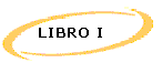 LIBRO I